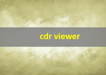 cdr viewer